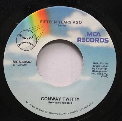 Country 45 Conway Twitty - Fifteen Years Ago / This Time i ' Ve Hurt Her Más - Imagen 1 de 2