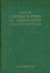 Nuove questioni di storia del Risorgimento e dell'unita' d'Italia Autori Vari 1 - Picture 1 of 1