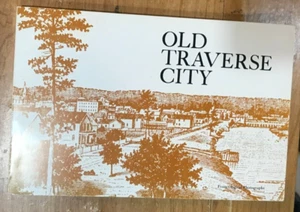 Old Traverse City - Michigan Geschichte in Fotos - Bild 1 von 3