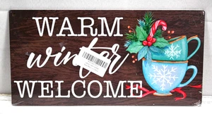 Cálido letrero decorativo de bienvenida de invierno hogar porche café nuevo tamaño 12" X 6" - Imagen 1 de 2