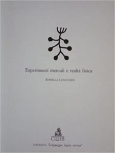 Esperimenti mentali e realtà fisica LUPACCHINI Clueb - Picture 1 of 1