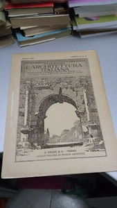 L'ARCHITETTURA ITALIANA, Anno XX marzo 1925, fascicolo n. 3 - Foto 1 di 2