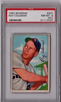 1952 Bowman Ray Coleman #201 PSA 8 (OC) P1387 - Image 1 of 2