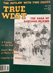 TRUE WEST Magazine June 1989 True West Frontier Times Old West Outlaws Lawmen - Picture 1 of 2
