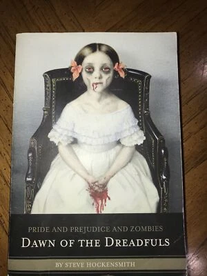 Pride and Prejudice and Zombies: Dawn of the Dreadfuls (Pride and Pr - VERY GOOD - Image 1 of 2