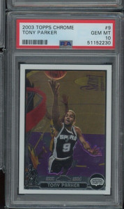 2003 Topps Chrome TONY PARKER #9 PSA 10 GEM MINT RARE