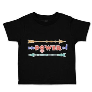 Toddler T-Shirt Empowered Arrow Positive Cotton Boy & Girl Clothes Funny Tee - Picture 1 of 14