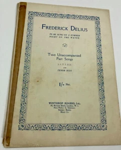 Frederick Delius - Sattbb-w/Tenor Solo -Two A Capella -Summer Night on the Water - Picture 1 of 5