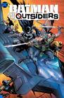 Batman & the Outsiders 3: The Demon's Fire by Hill, Bryan Paperback / softback