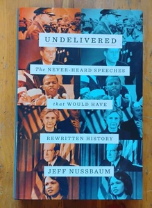 Undelivered Never-Heard Speeches by Jeff Nussbaum HC 2022 1st Edition - Imagen 1 de 6