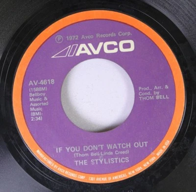 Soul 45 Thom Bell-Linda Creed, Burt Bacharach-Hal David - If You Don'T Watch Out - Image 1 of 2