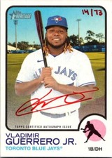 2022 HERITAGE HIGH REAL ONE AUTOGRAPH RED INK #ROA-VG VLADIMIR GUERRERO 14/73