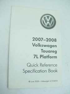 QUICK REFERENCE SPECIFICATION BOOK FOR 2007-2008 VW TOUAREG OEM MANUAL - Picture 1 of 1