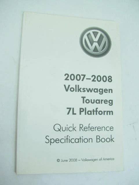 LIBRO DE ESPECIFICACIONES DE REFERENCIA RÁPIDA PARA VW TOUAREG 2007-2008 MANUAL OEM Foto 1 de 1