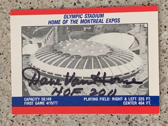 DAVE VAN HORNE HOF 2011 SIGNED MONTREAL EXPOS OLYMPIC STADIUM CARD #2 - Image 1 of 1