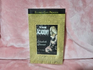 Ellora's Cave Presents The Academy by Elizabeth Stewart - Romance - Picture 1 of 4