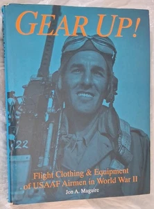 Gear Up Flugbekleidung & Ausrüstung von USAAF Fliegern im Zweiten Weltkrieg HC Maguire - Bild 1 von 4