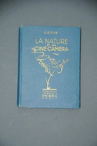 Chasse photographique O.G. Pike la nature et ma ciné caméra 1947 - Picture 1 of 4