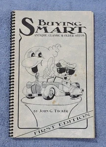 1988 BUYING SMART / ANTIQUE CLASSIC & OLDER AUTOS BY JOHN G. TUCKER 1ST EDITION - Picture 1 of 3