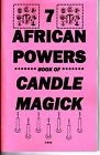 THE 7 AFRICAN POWERS BOOK OF CANDLE MAGICK s. rob seven orishas magic