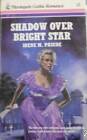 Shadow Over Bright Star - Paperback By Irene Pascoe - GOOD