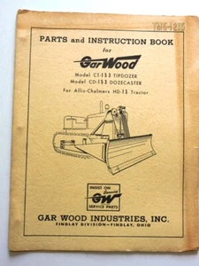 TM5-1215 -1953 PIEZAS Y LIBRO DE INSTRUCCIONES PARA GAR WOOD CT 153 TIPDOZER - Imagen 1 de 3