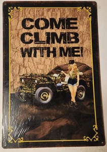 COME CLIMB WITH ME Metal Sign-BRAND NEW - Picture 1 of 2