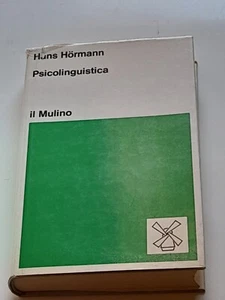 PSICOLINGUISTICA. HANS HÖRMAN.  IL MULINO 1976.  COLLEZIONE DI TESTI E DI STUDI - Picture 1 of 3