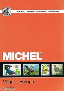 MICHEL CATALOGO TEMATICA EUROPA UCCELLI 2014 NUOVO - Foto 1 di 1