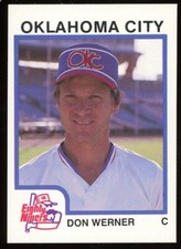 1987 ProCards Oklahoma City 89ers DON WERNER RC RANGERS REDS APPLETON WI