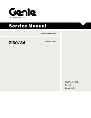 РУКОВОДСТВО ПО ОБСЛУЖИВАНИЮ подъемника стрелы GENIE Z-60/34 SN# от Z60-4001 - Изображение 1 из 4
