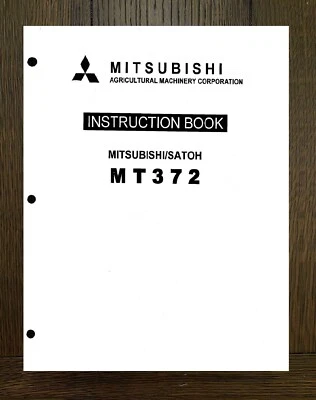 Manual del propietario del tractor diésel 372 para Mitsubishi Satoh MT372 Beaver II S-37 OP Foto 1 de 4