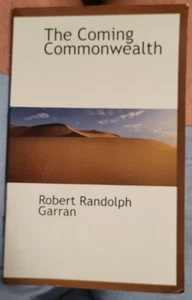 Robert Randolph Garran's - The Coming Commonwealth - NEW - Imagen 1 de 6