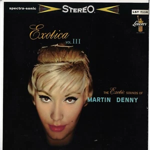 MARTIN DENNY exotica III U.S. LIBERTY LP LST-7116_orig 1959 BEAUTY - Picture 1 of 4