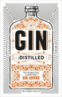 Gin: Distilled (Hardback)