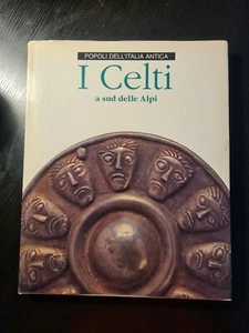 I CELTI A SUD DELLE ALPI - Picture 1 of 1