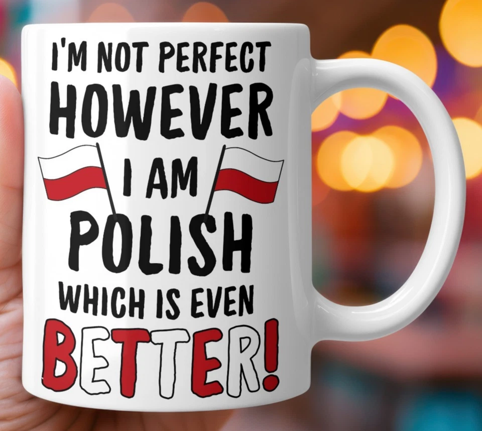 PYPOG I’m Not Perfect I’m Polish Mug Funny Poland Gift Coffee Cup Polish Pride 11oz