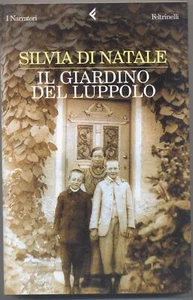 Il giardino del luppolo - Silvia di Natale - Feltrinelli 2004. Prima edizione - Picture 1 of 1