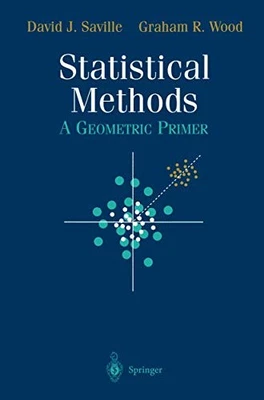Statistical Methods: A Geometric Pr..., Wood, Graham R. - Image 1 of 2