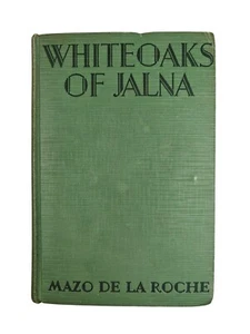 Whiteoaks Of Jalna By Mazo De La Roche 1929 Grosset & Dunlap Green Hardcover - Picture 1 of 8