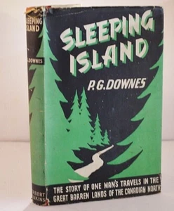 * V Rare * P.G. Downes Sleeping Island Travels in Barren Lands of Canadian North - Foto 1 di 12