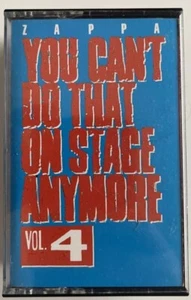 Frank Zappa - You Can’t Do That On Stage Anymore  Vol  4 Cassette - Picture 1 of 4