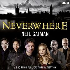 Neverwhere: A BBC Radio Full-Cast Dram..., Gaiman, Neil