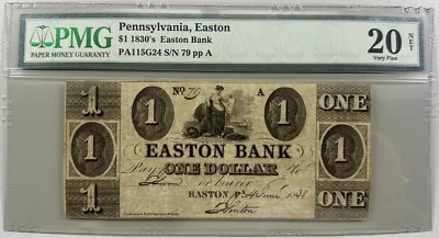 1830's Easton Bank - Easton, Pennsylvania $1 - PMG 20 NET -RARE EARLY NOTE - Image 1 of 2