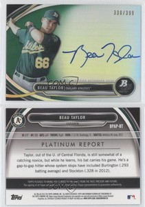 2013 Bowman Platinum Prospects Green Refractor /399 Beau Taylor #BPAP-BT Auto