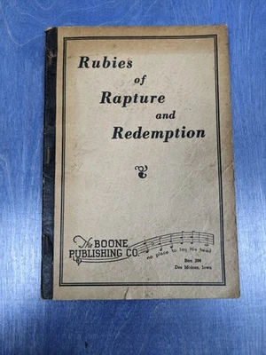 Rubies of Rapture and Redemption Hymnal 1939 Edward Boone Publishing Des Moines - Image 1 of 4