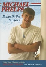 Michael Phelps: Beneath the Surface by Cazeneuve, Brian Hardback Book The Cheap