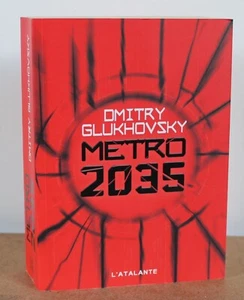 Métro 2035 Dmitry Glukhovsky 2017 L'atalante - Imagen 1 de 5