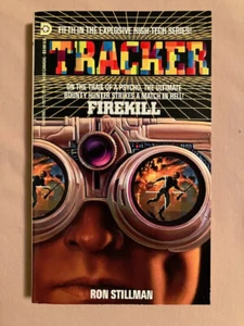 Tracker #5 : Firekill by Ron Stillman (1991, Paperback) - Imagen 1 de 1
