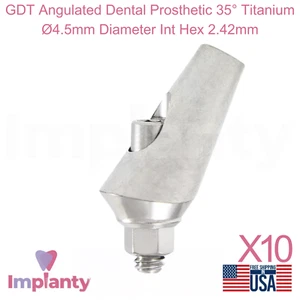 10x GDT Prótesis Dental Angulada 35° Titanio Ø4.5mm Diámetro Int Hex 2.42mm - Imagen 1 de 4